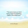 Anthony Burgess quote: “The unconscious mind has a habit of…”- at QuotesQuotesQuotes.com