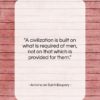 Antoine de Saint-Exupery quote: “A civilization is built on what is…”- at QuotesQuotesQuotes.com