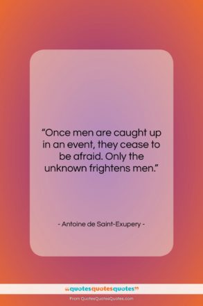 Antoine de Saint-Exupery quote: “Once men are caught up in an…”- at QuotesQuotesQuotes.com