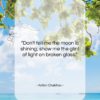 Anton Chekhov quote: “Don’t tell me the moon is shining;…”- at QuotesQuotesQuotes.com