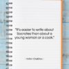 Anton Chekhov quote: “It’s easier to write about Socrates than…”- at QuotesQuotesQuotes.com