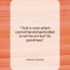 Antonio Porchia quote: “That in man which cannot be domesticated…”- at QuotesQuotesQuotes.com