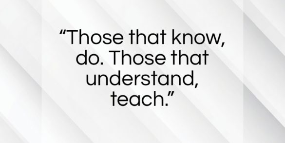 Aristotle quote: “Those that know, do. Those that understand…”- at QuotesQuotesQuotes.com