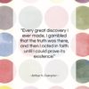 Arthur H. Compton quote: “Every great discovery I ever made, I…”- at QuotesQuotesQuotes.com