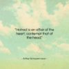 Arthur Schopenhauer quote: “Hatred is an affair of the heart;…”- at QuotesQuotesQuotes.com