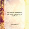Arthur Wellesley quote: “It is not the business of generals…”- at QuotesQuotesQuotes.com