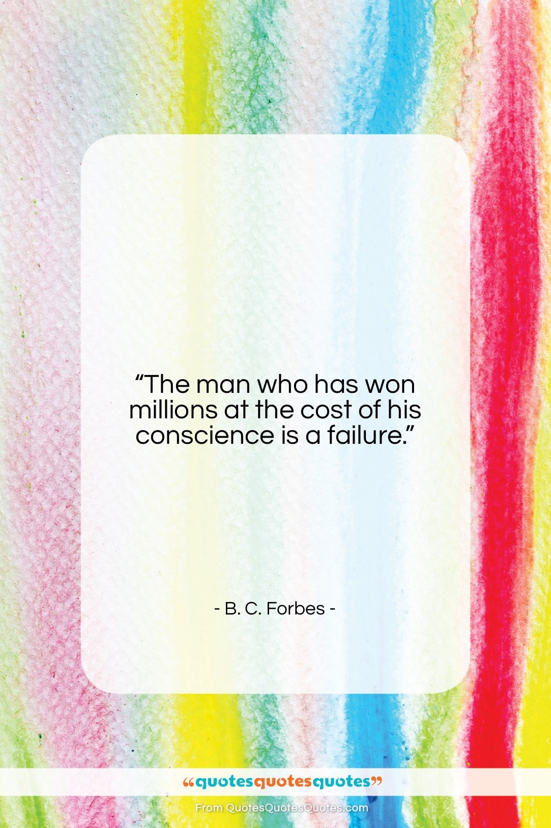 B. C. Forbes quote: “The man who has won millions at…”- at QuotesQuotesQuotes.com
