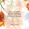 Barbara Tuchman quote: “Every successful revolution puts on in time…”- at QuotesQuotesQuotes.com