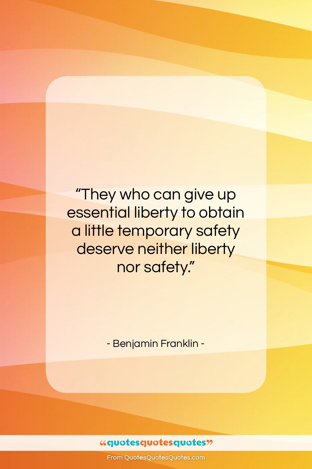 Benjamin Franklin quote: “They who can give up essential liberty…”- at QuotesQuotesQuotes.com