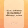Bennett Cerf quote: “Middle age is when your old classmates…”- at QuotesQuotesQuotes.com