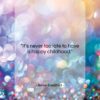 Berke Breathed quote: “It’s never too late to have a…”- at QuotesQuotesQuotes.com