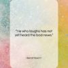 Bertolt Brecht quote: “He who laughs has not yet heard…”- at QuotesQuotesQuotes.com