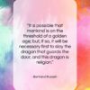 Bertrand Russell quote: “It is possible that mankind is on…”- at QuotesQuotesQuotes.com