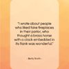 Betty Smith quote: “I wrote about people who liked fake…”- at QuotesQuotesQuotes.com