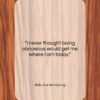 Billie Joe Armstrong quote: “I never thought being obnoxious would get…”- at QuotesQuotesQuotes.com
