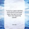 Black Elk quote: “I was four years old then, and…”- at QuotesQuotesQuotes.com