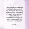 Black Elk quote: “Now suddenly there was nothing but a…”- at QuotesQuotesQuotes.com