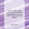 Blaise Pascal quote: “If our condition were truly happy, we…”- at QuotesQuotesQuotes.com