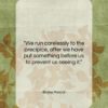 Blaise Pascal quote: “We run carelessly to the precipice, after…”- at QuotesQuotesQuotes.com