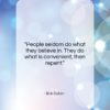 Bob Dylan quote: “People seldom do what they believe in….”- at QuotesQuotesQuotes.com