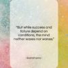 Bodhidharma quote: “But while success and failure depend on…”- at QuotesQuotesQuotes.com