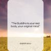 Bodhidharma quote: “The Buddha is your real body, your…”- at QuotesQuotesQuotes.com