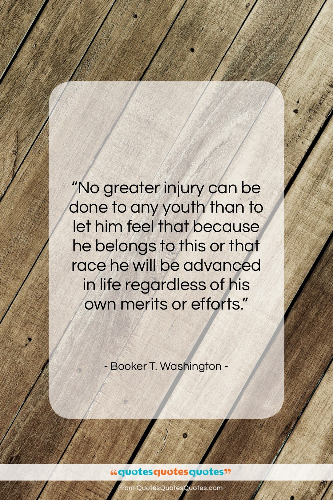Booker T. Washington quote: “No greater injury can be done to…”- at QuotesQuotesQuotes.com