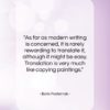 Boris Pasternak quote: “As far as modern writing is concerned,…”- at QuotesQuotesQuotes.com
