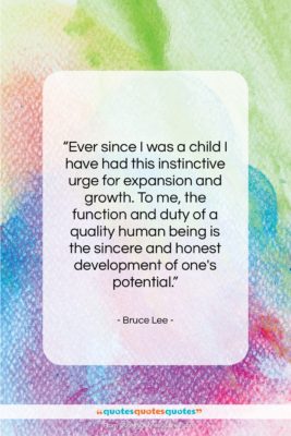 Bruce Lee quote: “Ever since I was a child I…”- at QuotesQuotesQuotes.com