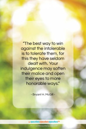 Bryant H. McGill quote: “The best way to win against the…”- at QuotesQuotesQuotes.com
