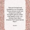 Buddha quote: “We are formed and molded by our…”- at QuotesQuotesQuotes.com