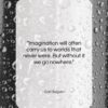 Carl Sagan quote: “Imagination will often carry us to worlds…”- at QuotesQuotesQuotes.com