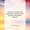Carl Sandburg quote: “All human actions are equivalent… and all…”- at QuotesQuotesQuotes.com