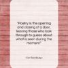Carl Sandburg quote: “Poetry is the opening and closing of…”- at QuotesQuotesQuotes.com