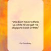 Carl Sandburg quote: “We don’t have to think up a…”- at QuotesQuotesQuotes.com
