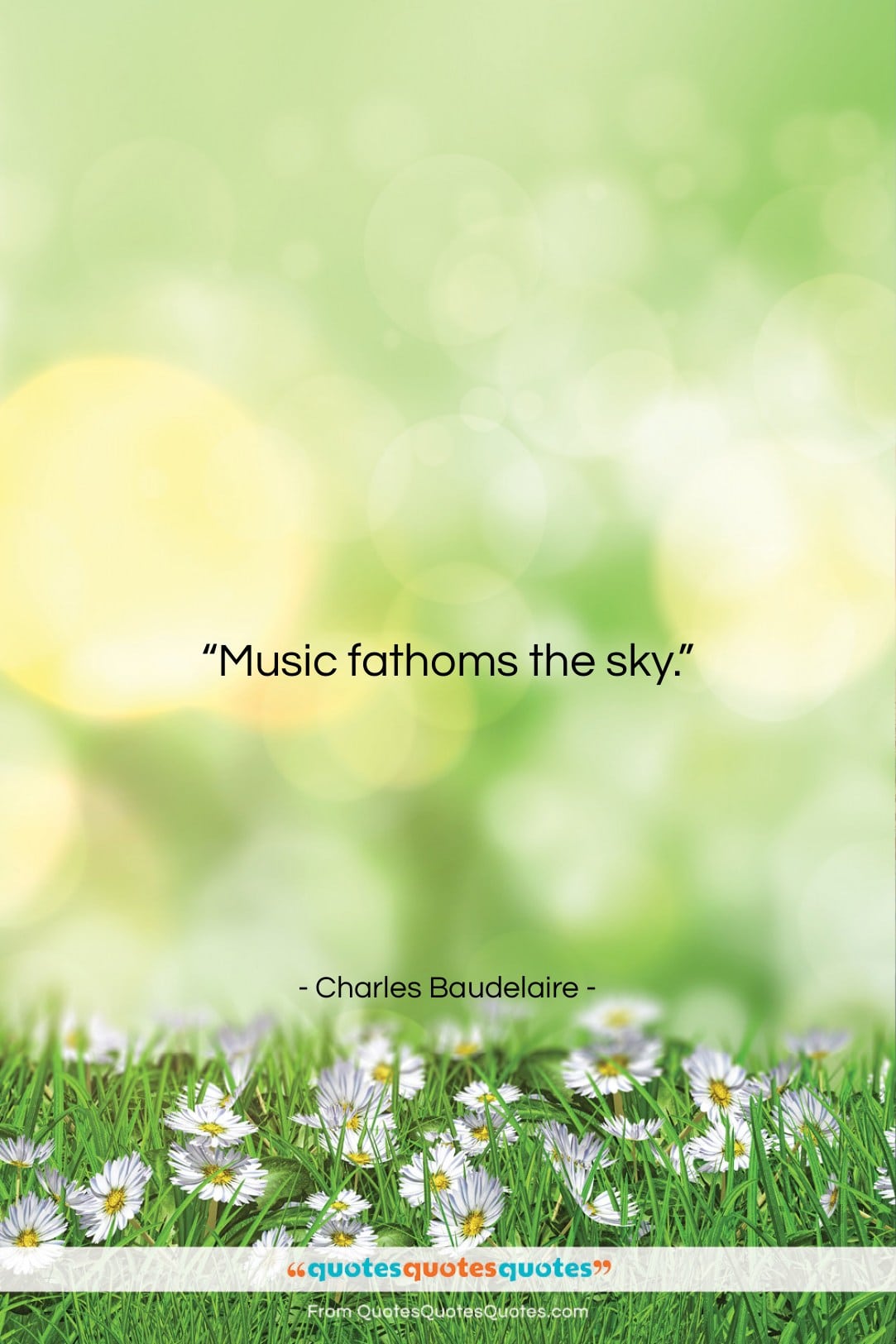 Charles Baudelaire quote: “Music fathoms the sky….”- at QuotesQuotesQuotes.com