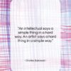 Charles Bukowski quote: “An intellectual says a simple thing in…”- at QuotesQuotesQuotes.com