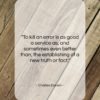 Charles Darwin quote: “To kill an error is as good…”- at QuotesQuotesQuotes.com