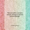 Charles Dickens quote: “Renunciation remains sorrow, though a sorrow borne…”- at QuotesQuotesQuotes.com