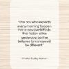 Charles Dudley Warner quote: “The boy who expects every morning to…”- at QuotesQuotesQuotes.com