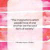 Charles Horton Cooley quote: “The imaginations which people have of one…”- at QuotesQuotesQuotes.com