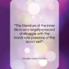 Charles Horton Cooley quote: “The literature of the inner life is…”- at QuotesQuotesQuotes.com