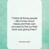 Charles Kuralt quote: “I think all those people I did…”- at QuotesQuotesQuotes.com
