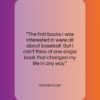 Charles Kuralt quote: “The first books I was interested in…”- at QuotesQuotesQuotes.com