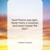 Charles M. Schulz quote: “Aunt Marion was right… Never marry a…”- at QuotesQuotesQuotes.com