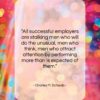 Charles M. Schwab quote: “All successful employers are stalking men who…”- at QuotesQuotesQuotes.com