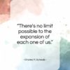 Charles M. Schwab quote: “There’s no limit possible to the expansion…”- at QuotesQuotesQuotes.com