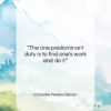 Charlotte Perkins Gilman quote: “The one predominant duty is to find…”- at QuotesQuotesQuotes.com