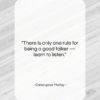 Christopher Morley quote: “There is only one rule for being…”- at QuotesQuotesQuotes.com