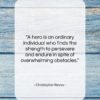 Christopher Reeve quote: “A hero is an ordinary individual who…”- at QuotesQuotesQuotes.com